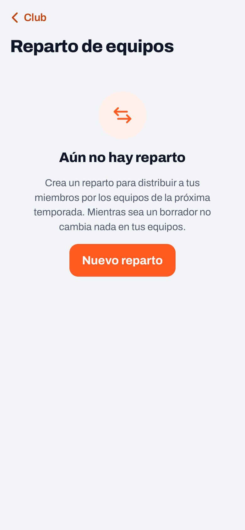 Reparto de equipos en el panel del club de Koach sin reparto, con la explicación sobre la próxima temporada y el botón Nuevo reparto