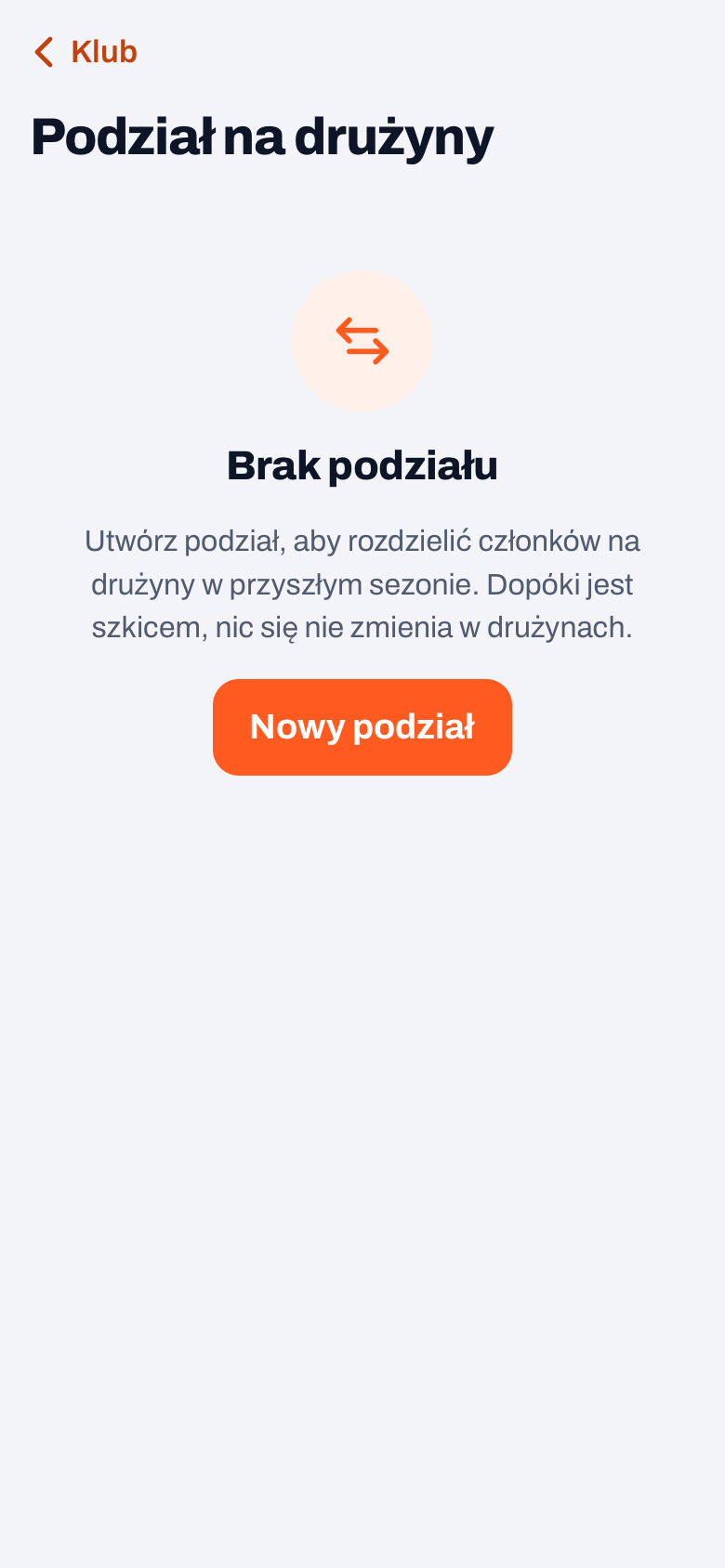 Podział na drużyny w panelu klubu Koach, jeszcze bez podziału, z wyjaśnieniem o przyszłym sezonie i przyciskiem Nowy podział