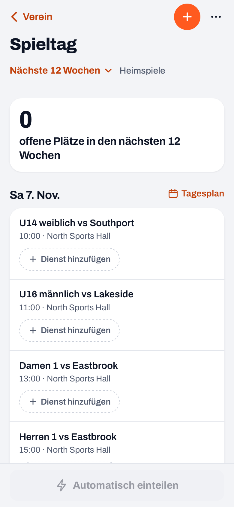 Spieltag in Koach mit den Heimspielen eines Samstags, jeweils mit Dienst hinzufügen, und unten Automatisch einteilen