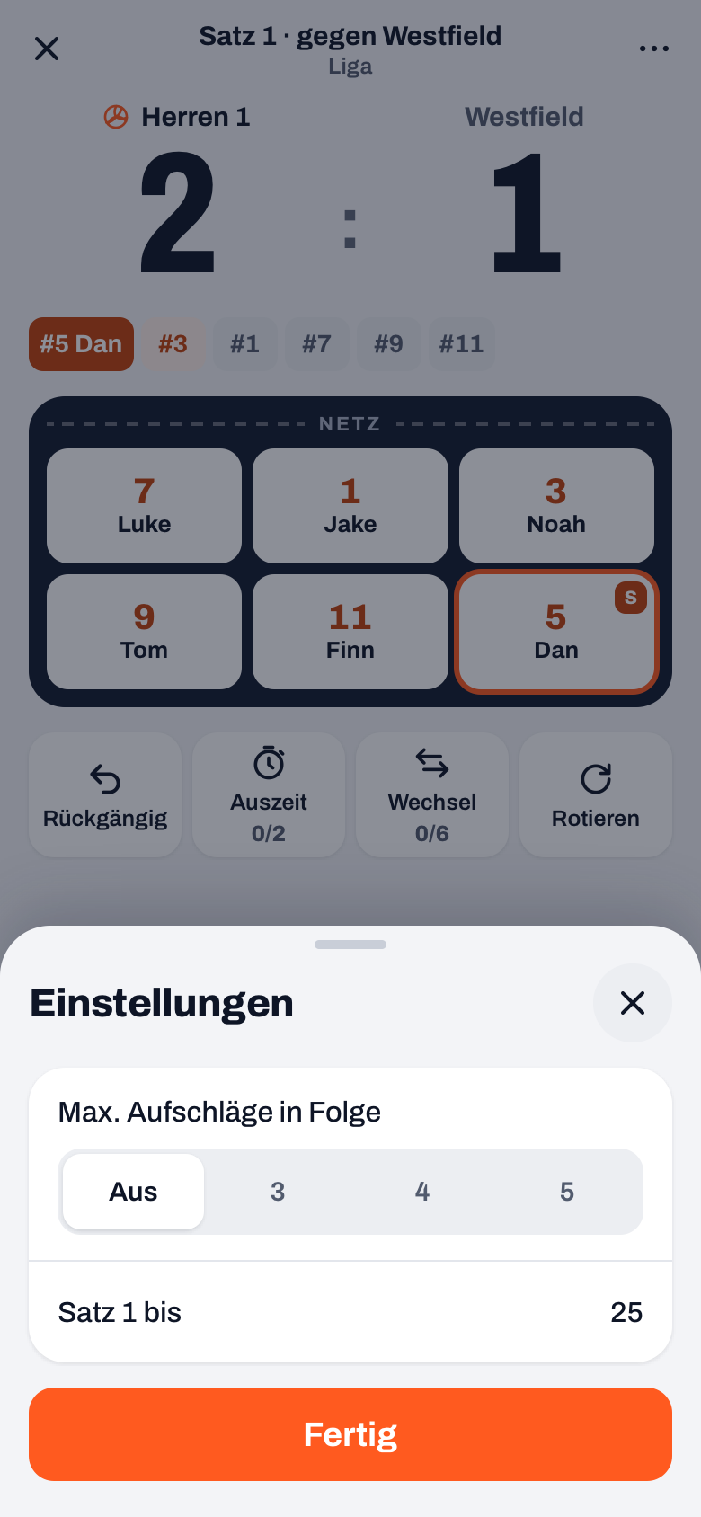 Blatt Einstellungen im Live-Bildschirm mit Max. Aufschläge in Folge: Aus, 3, 4 oder 5, darunter Satz 1 bis 25 und der Knopf Fertig