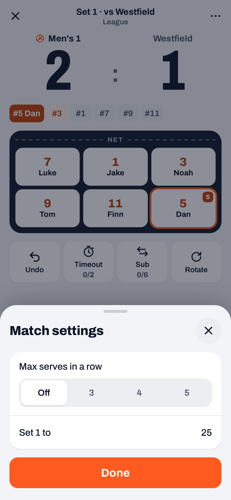 The Match settings sheet on the live screen with Max serves in a row: Off, 3, 4 or 5, below it Set 1 to 25 and the Done button