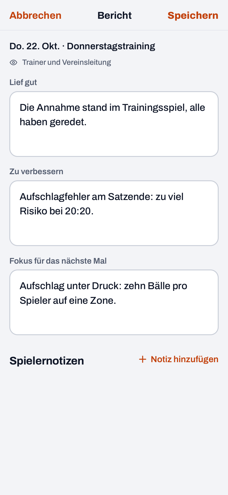 Bericht eines Trainings in Koach mit den Feldern Lief gut, Zu verbessern und Fokus für das nächste Mal, sichtbar für Trainer und Vereinsleitung
