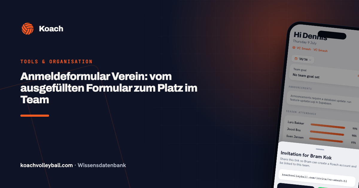 Anmeldeformular Verein: vom ausgefüllten Formular zum Platz im Team