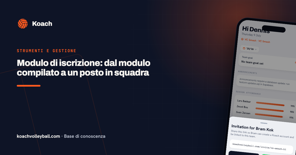 Modulo di iscrizione: dal modulo compilato a un posto in squadra
