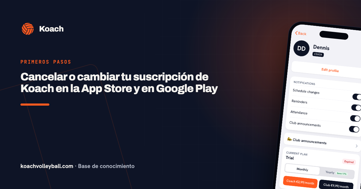 Cancelar o cambiar tu suscripción de Koach en la App Store y en Google Play