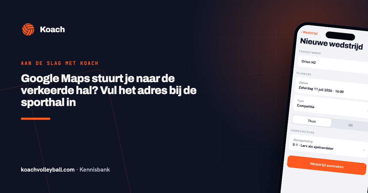 Een wedstrijd plannen in de Koach-app, met de locatie en het optionele adres van de sporthal
