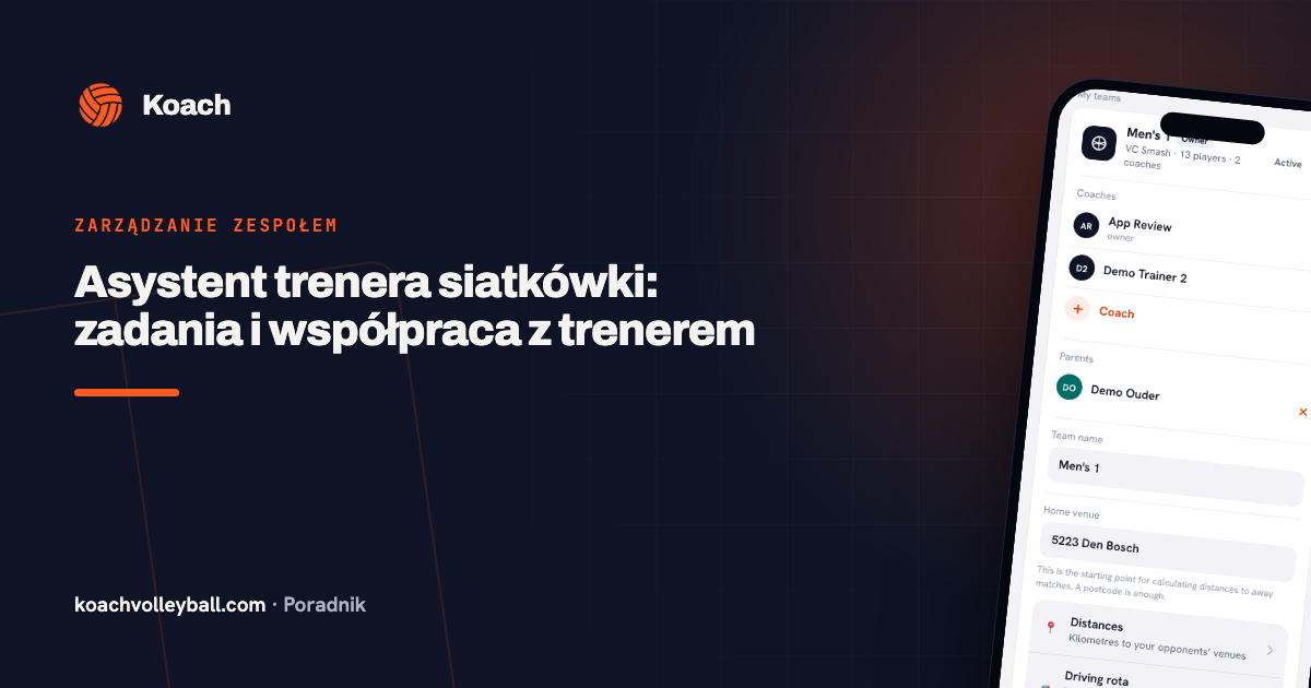 Asystent trenera siatkówki: zadania i współpraca z trenerem
