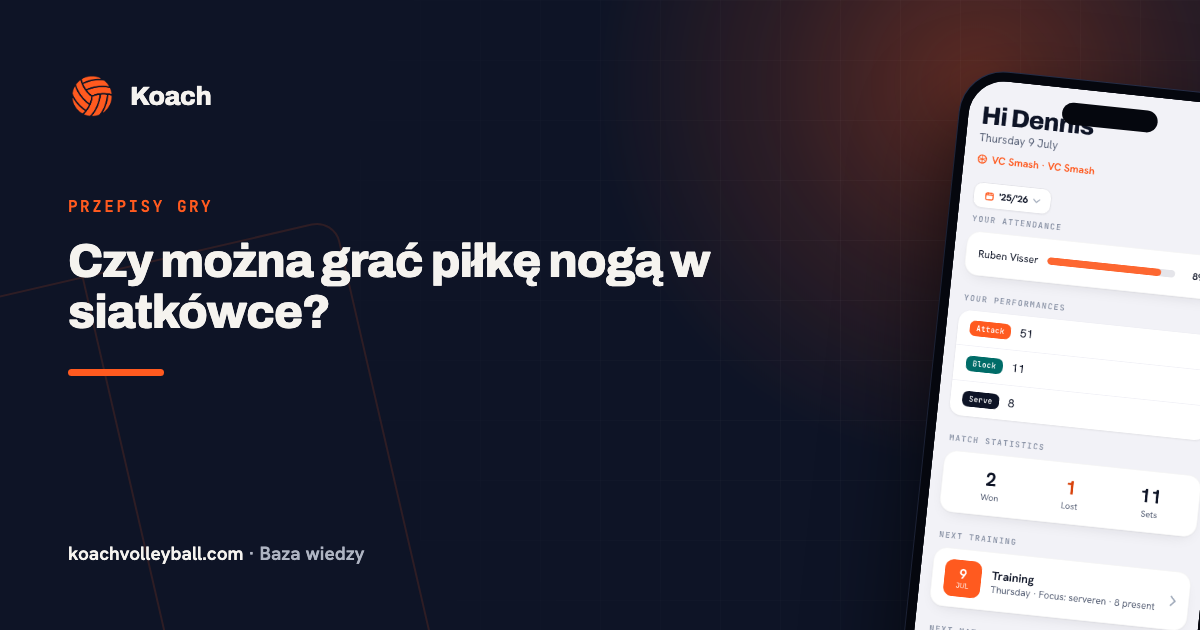 Czy można grać piłkę nogą w siatkówce?
