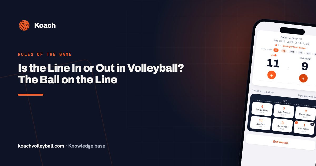 Is the Line In or Out in Volleyball? The Ball on the Line