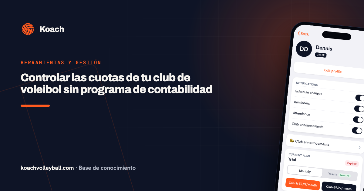 Controlar las cuotas de tu club de voleibol sin programa de contabilidad