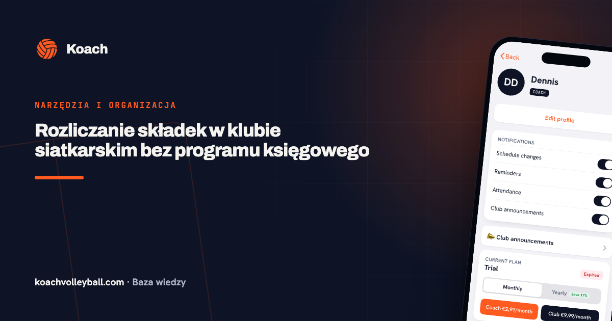 Rozliczanie składek w klubie siatkarskim bez programu księgowego