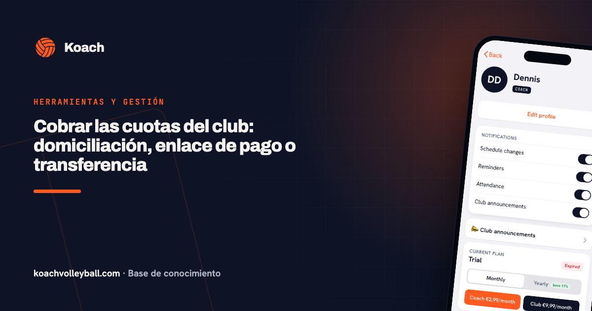 Cobrar las cuotas del club: domiciliación, enlace de pago o transferencia
