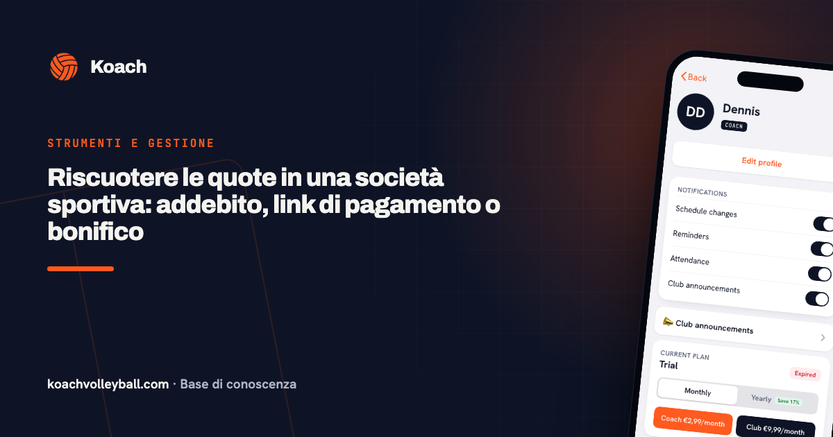 Riscuotere le quote in una società sportiva: addebito, link di pagamento o bonifico