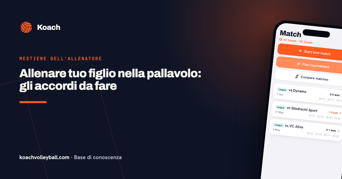 Allenare tuo figlio nella pallavolo: gli accordi da fare