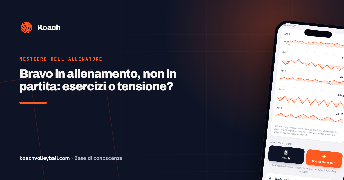 Bravo in allenamento, non in partita: esercizi o tensione?