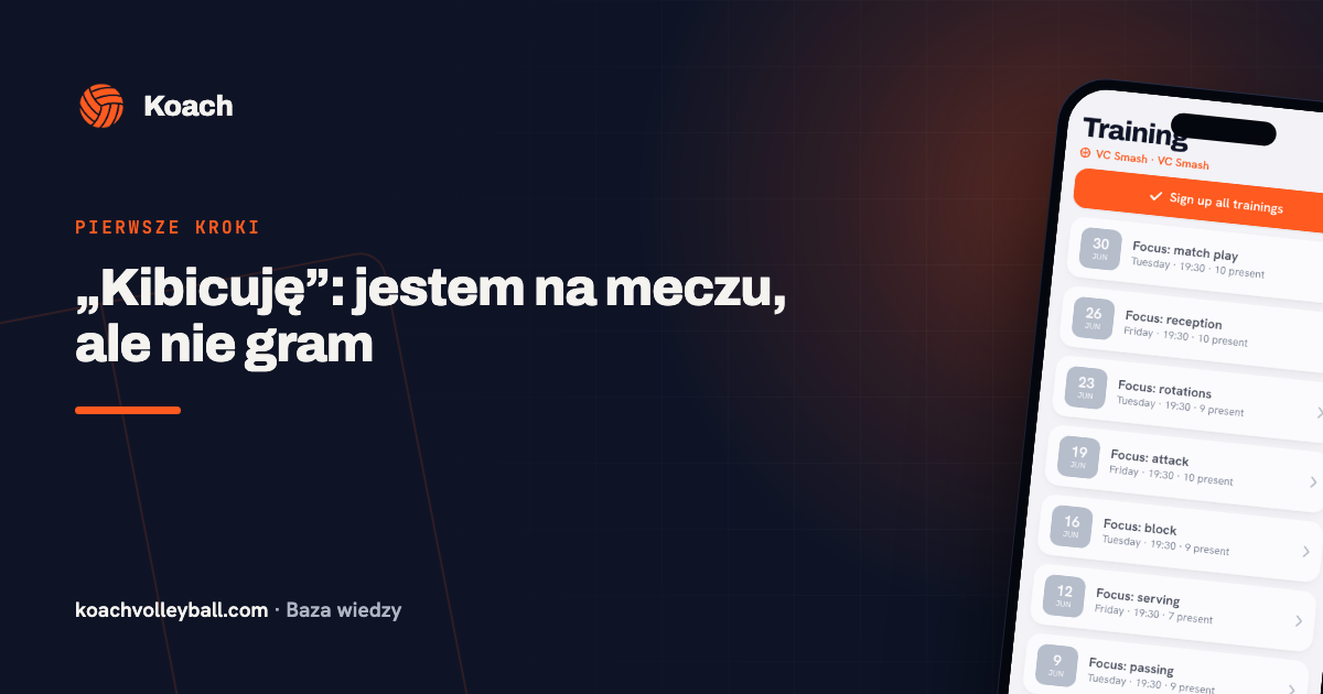 „Kibicuję”: jestem na meczu, ale nie gram