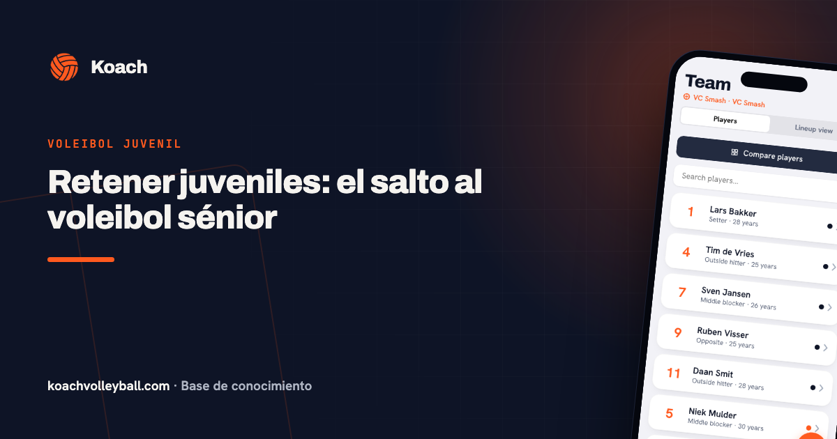 Retener juveniles: el salto al voleibol sénior
