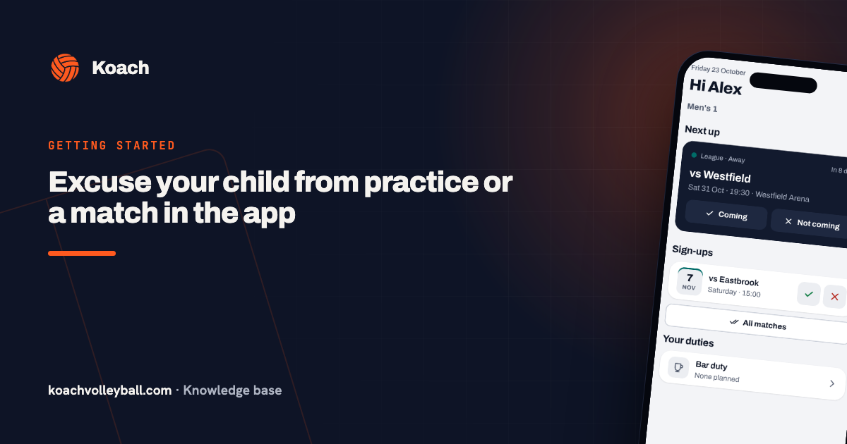 Excuse your child from practice or a match in the app
