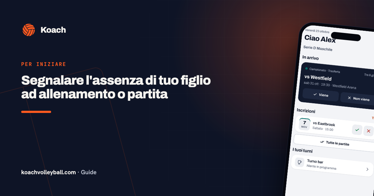 Segnalare l'assenza di tuo figlio ad allenamento o partita