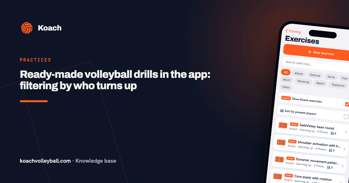Ready-made volleyball drills in the app: filtering by who turns up