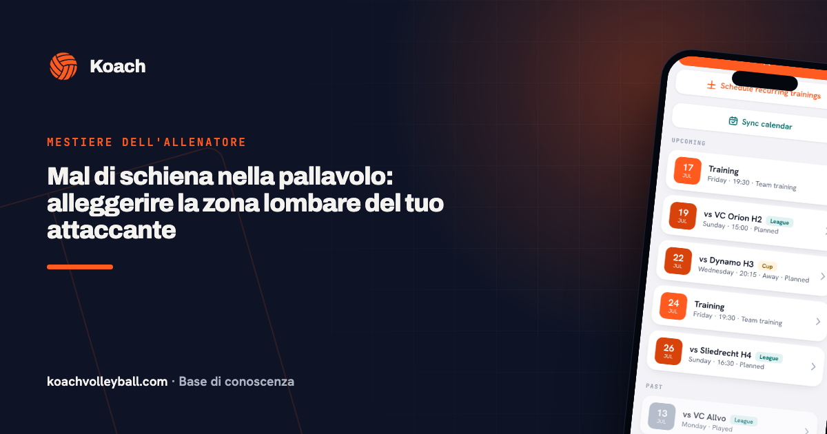 Mal di schiena nella pallavolo: alleggerire la zona lombare del tuo attaccante