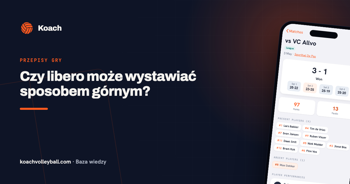 Czy libero może wystawiać sposobem górnym?
