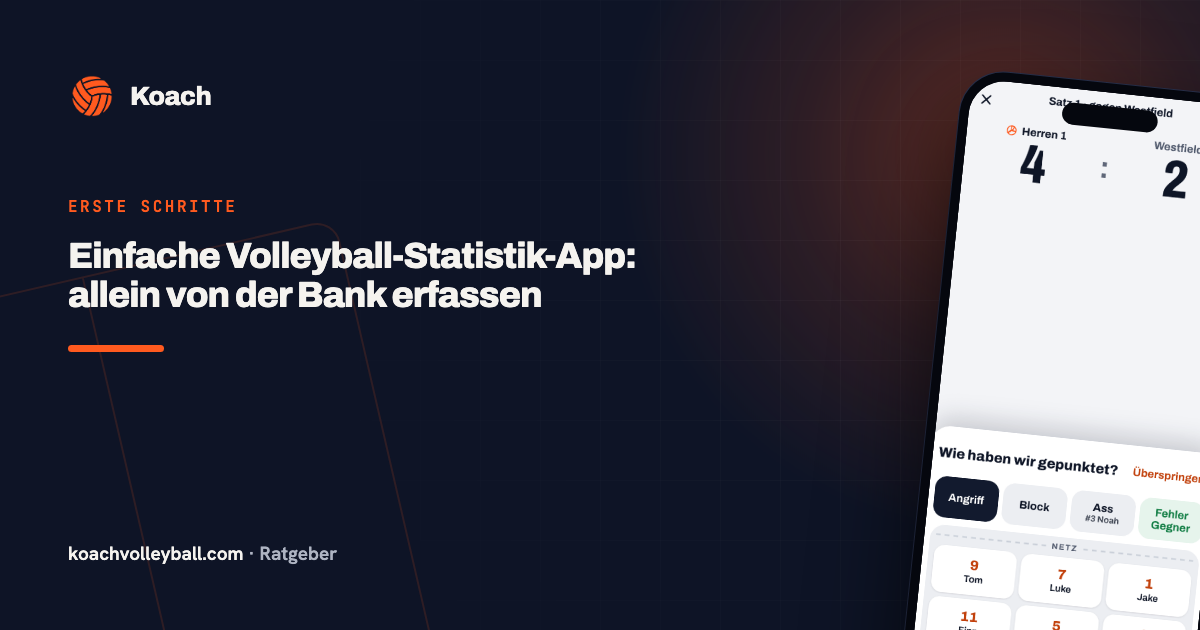 Einfache Volleyball-Statistik-App: allein von der Bank erfassen