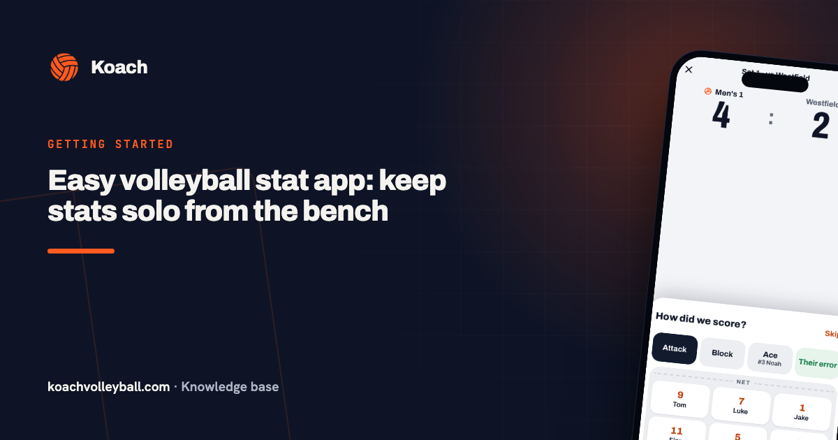 Easy volleyball stat app: keep stats solo from the bench