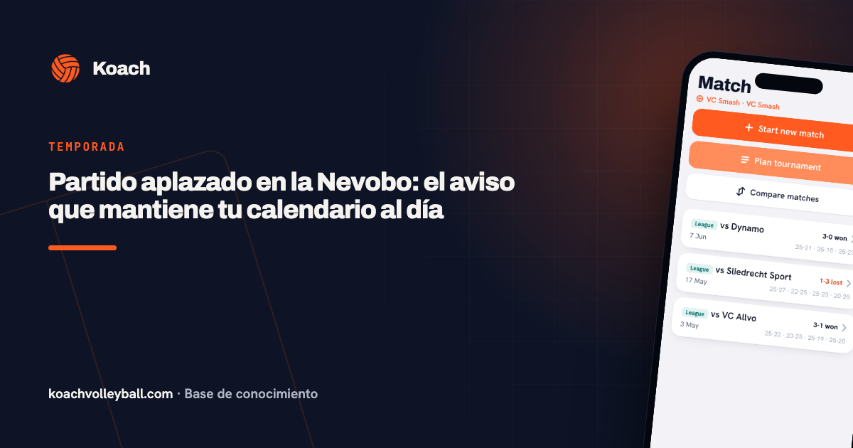 Partido aplazado en la Nevobo: el aviso que mantiene tu calendario al día
