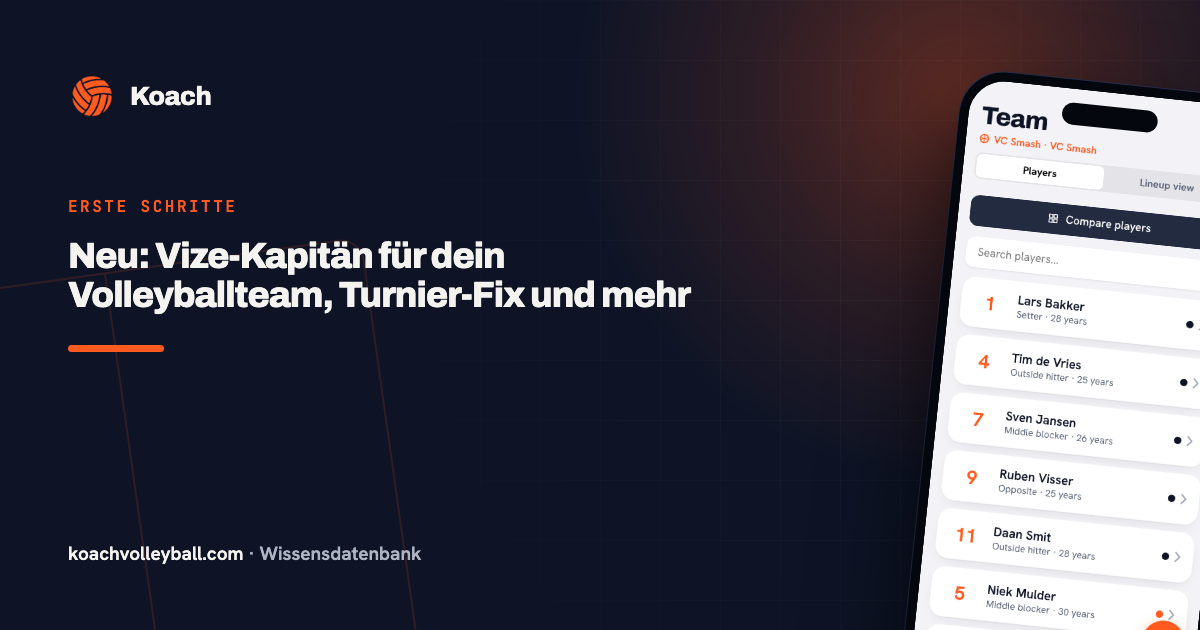 Neu: Vize-Kapitän für dein Volleyballteam, Turnier-Fix und mehr