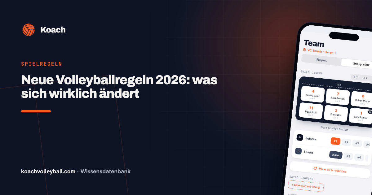 Neue Volleyballregeln 2026: was sich wirklich ändert