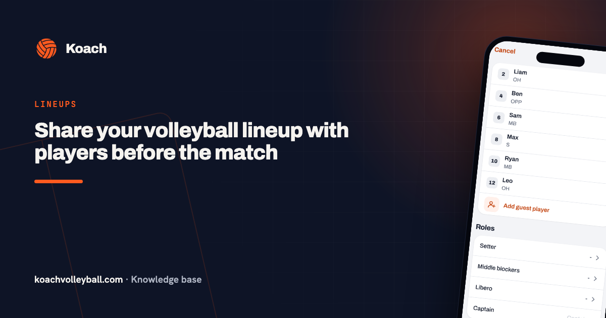 Share your volleyball lineup with players before the match