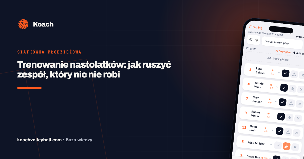 Trenowanie nastolatków: jak ruszyć zespół, który nic nie robi