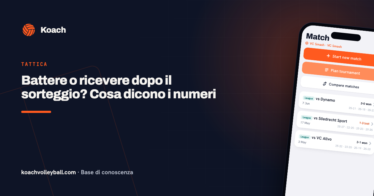 Battere o ricevere dopo il sorteggio? Cosa dicono i numeri