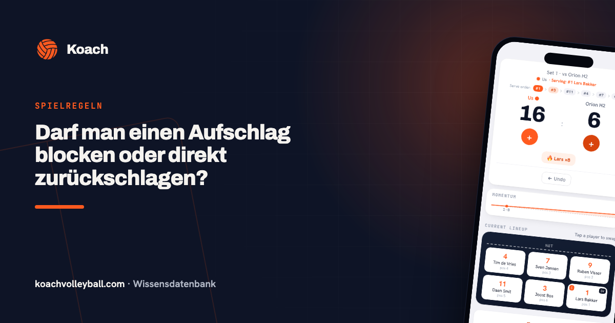 Darf man einen Aufschlag blocken oder direkt zurückschlagen?