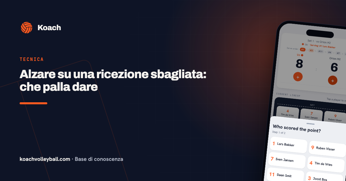 Alzare su una ricezione sbagliata: che palla dare