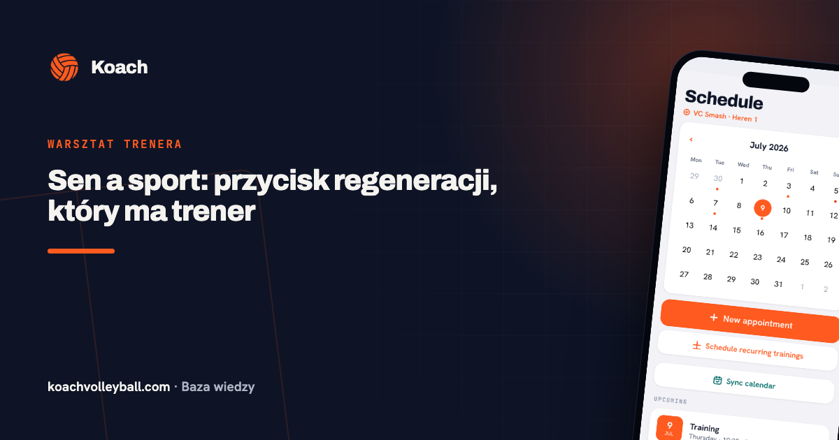 Sen a sport: przycisk regeneracji, który ma trener