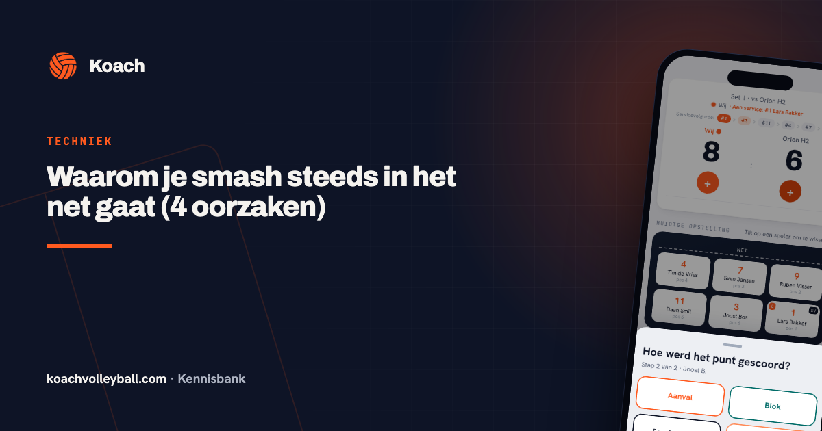 Punttype kiezen in de Koach-app: aanvalsfout of aanvalspunt registreren tijdens een rally