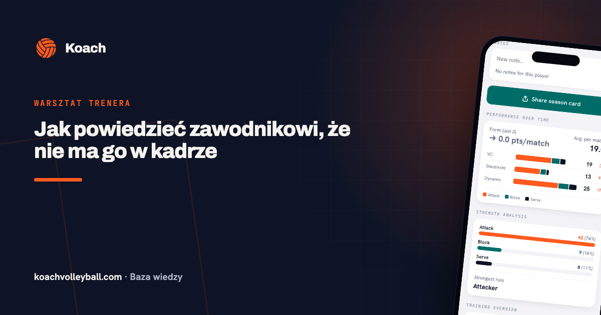 Jak powiedzieć zawodnikowi, że nie ma go w kadrze