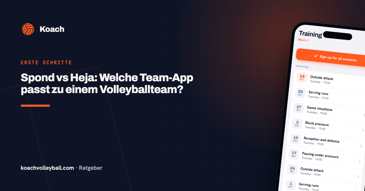 Spond vs Heja: Welche Team-App passt zu einem Volleyballteam?