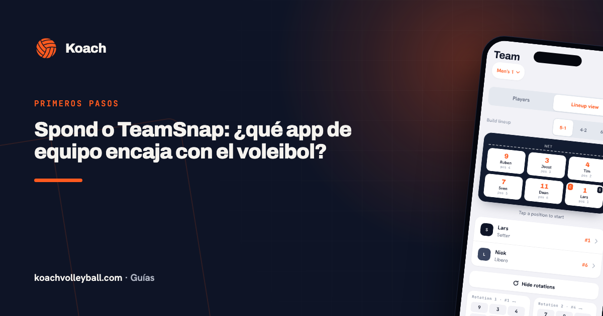 Spond o TeamSnap: ¿qué app de equipo encaja con el voleibol?