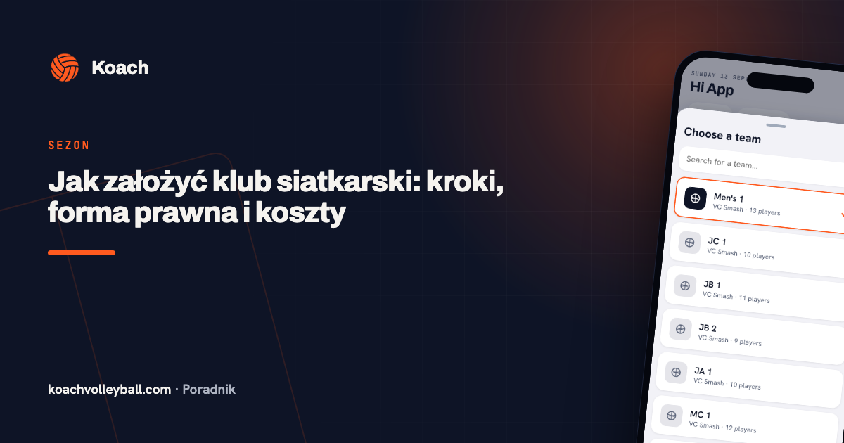 Jak założyć klub siatkarski: kroki, forma prawna i koszty