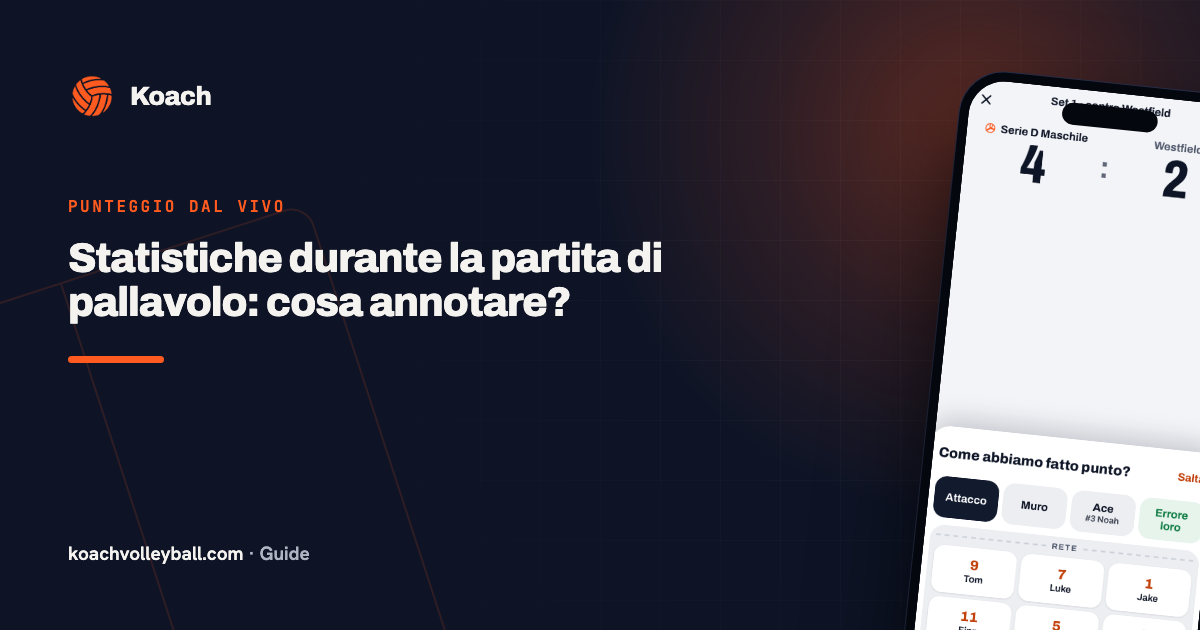 Statistiche durante la partita di pallavolo: cosa annotare?
