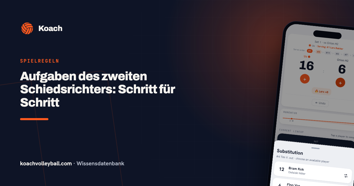 Aufgaben des zweiten Schiedsrichters: Schritt für Schritt