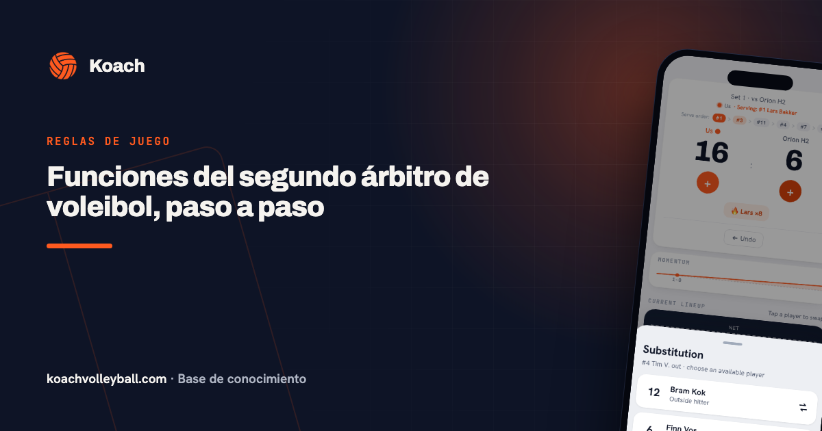 Funciones del segundo árbitro de voleibol, paso a paso