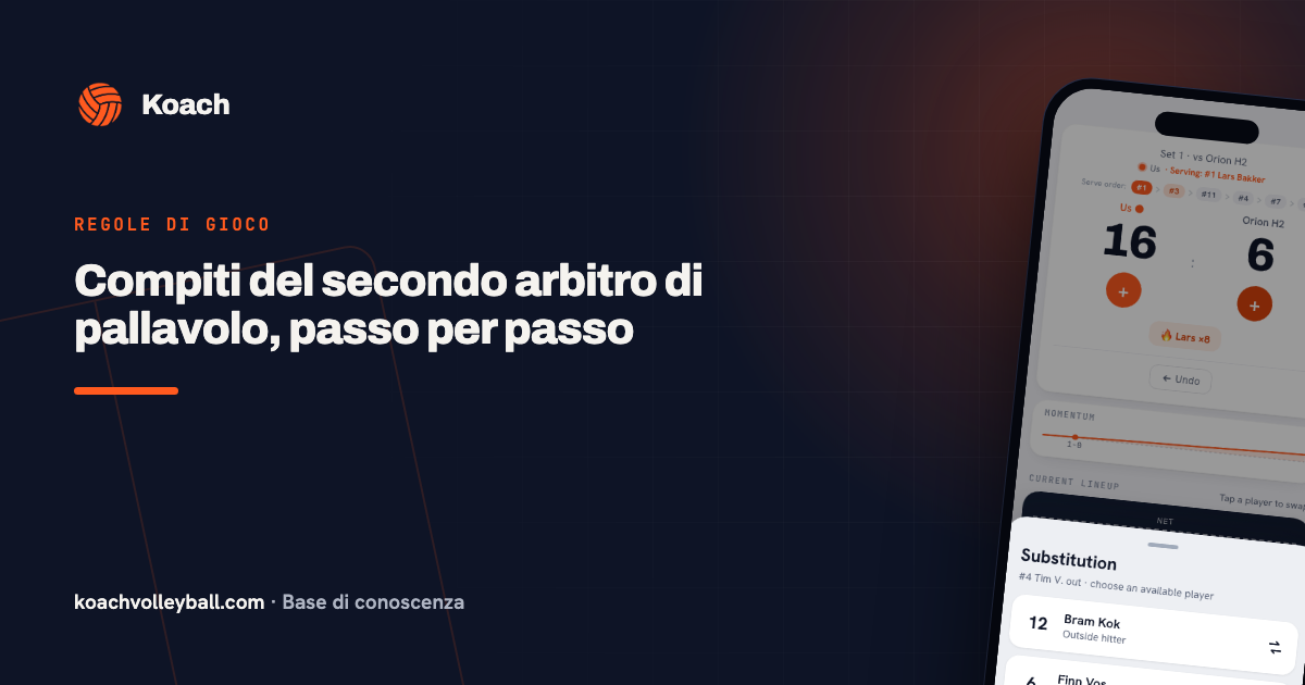 Compiti del secondo arbitro di pallavolo, passo per passo