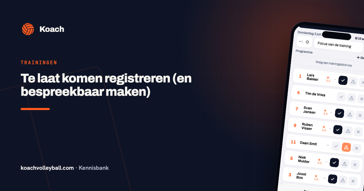 Status te laat bij een speler in de aanwezigheidsregistratie van de Koach-app