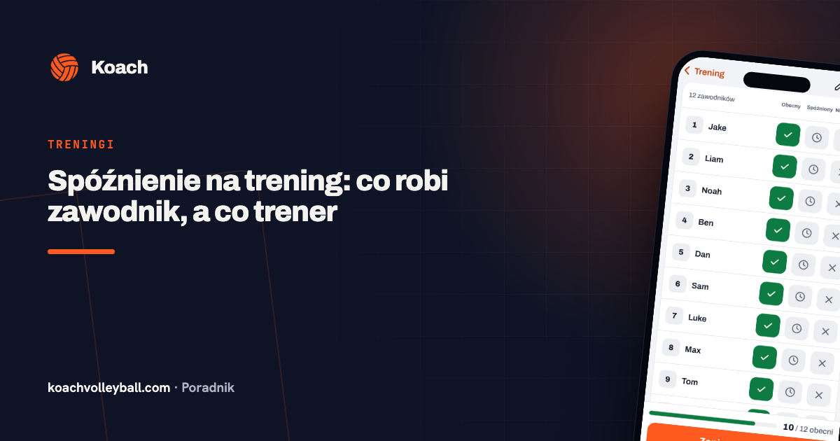 Spóźnienie na trening: co robi zawodnik, a co trener