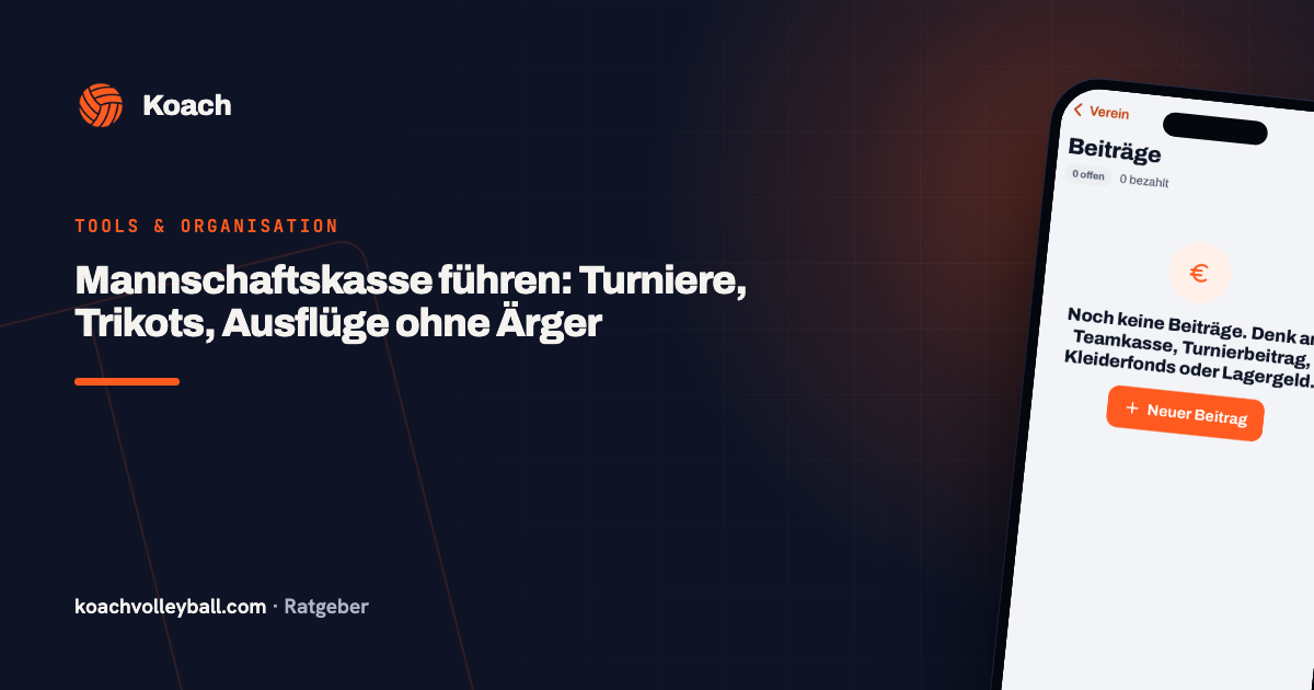 Mannschaftskasse führen: Turniere, Trikots, Ausflüge ohne Ärger