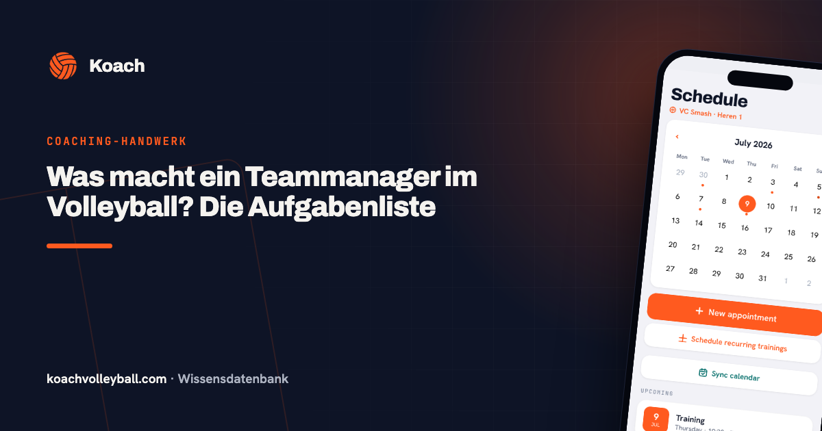 Was macht ein Teammanager im Volleyball? Die Aufgabenliste